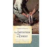 The Imitation of Christ, Moody Classics Series Thomas A. Kempis (Auteur)