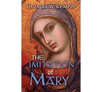 The Imitation Of Mary