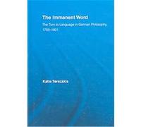 The Immanent Word, Studies in Philosophy