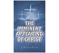 The Imminent Appearing Of Christ