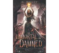 The Immortal And Damned