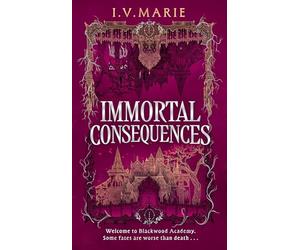 The Immortal Consequences