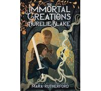 The Immortal Creations of Aurelie Blake - Mara Rutherford - HarperCollins US - ebook (ePub) - Livre
