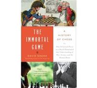 The Immortal Game A History of Chess by David Shenk David Shenk (Auteur)