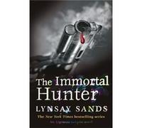 The Immortal Hunter: An Argeneau Vampire Novel Sands, Lynsay (Auteur)
