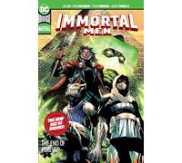 The Immortal Men: The End of Forever (New Age of Heroes)