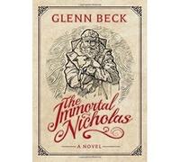 The Immortal Nicholas - [Version Originale] Glenn Beck (Auteur)