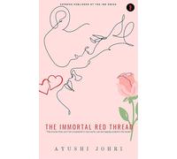 The Immortal Red Thread:The stories that can't be completed in the real world, can be happily ended in the books.
