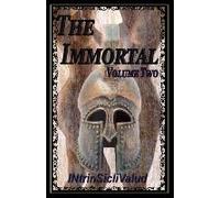 The Immortal, Volume 2