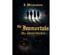 The Immortals: Die Unsterblichen