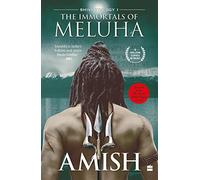 The Immortals Of Meluha (Shiva Trilogy Book 1)