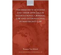 The Immunities Of States And Their Officials In International Criminal Law