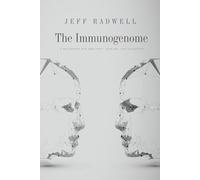 The Immunogenome: A Blueprint for Immunity, Disease, and Longevity