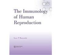 The Immunology of Human Reproduction L. T. Manyonda (Auteur)