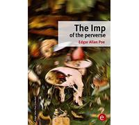 The Imp of the perverse