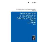 The Impact and Transformation of Education Policy in China Alexander W Wiseman, Tiedan Huang, Alexander W Wiseman (Auteur)