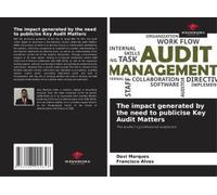 The Impact Generated By The Need To Publicise Key Audit Matters