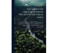 The Impact Of Aquatic Invasive Species On The Great Lakes