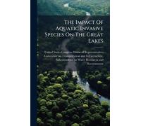 The Impact Of Aquatic Invasive Species On The Great Lakes