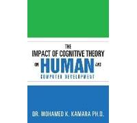 The Impact Of Cognitive Theory On Human And Computer Development