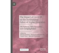 The Impact Of Covid-19 On The Institutional Fabric Of Higher Education