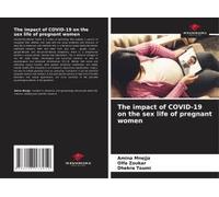 The Impact Of Covid-19 On The Sex Life Of Pregnant Women
