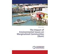 The Impact of Environmental Issues on Marginalized Communities (Slum)