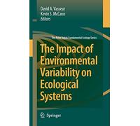 The Impact of Environmental Variability on Ecological Systems