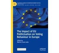 The Impact Of Eu Politicisation On Voting Behaviour In Europe