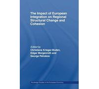 The Impact Of European Integration On Regional Structural Change And Cohesion