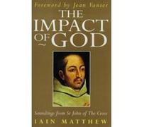 The Impact of God Iain Matthew (Auteur)