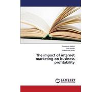 The Impact Of Internet Marketing On Business Profitability