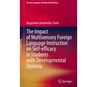 The Impact Of Multisensory Foreign Language Instruction On Self-Efficacy In Students With Developmental Dyslexia