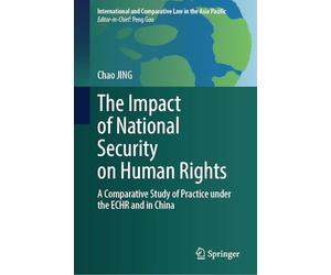 The Impact of National Security on Human Rights: A Comparative Study of Practice under the ECHR and in China