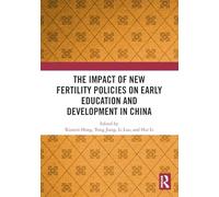 The Impact of New Fertility Policies on Early Education and Development in China
