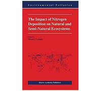The Impact Of Nitrogen Deposition On Natural And Semi-Natural Ecosystems