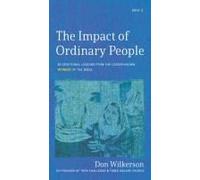 The Impact Of Ordinary Women In The Bible