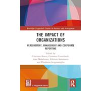 The Impact of Organizations: Measurement, Management and Corporate Reporting