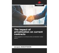 The impact of privatization on current contracts