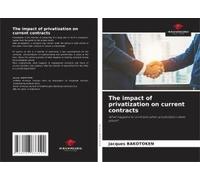 The Impact Of Privatization On Current Contracts