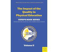 The Impact of Quality in Physical Education