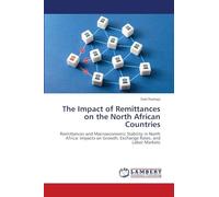 The Impact of Remittances on the North African Countries