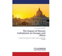 The Impact of Roman Catholicism on Europe and Africa