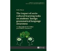 The Impact Of Socio-Cultural Learning Tasks On Students' Foreign Grammatical Language Awareness