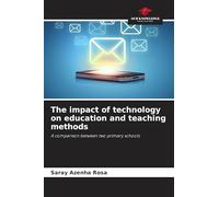 The impact of technology on education and teaching methods