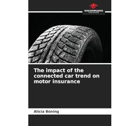The impact of the connected car trend on motor insurance