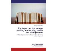 The Impact Of The Various Reading And Writing Media On Blind Persons