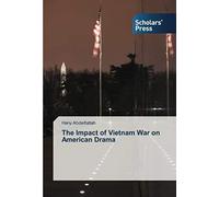 The Impact Of Vietnam War On American Drama