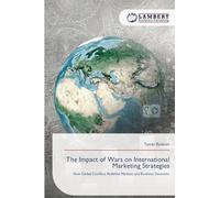 The Impact of Wars on International Marketing Strategies