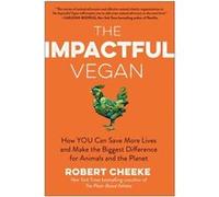 The Impactful Vegan by Robert Cheeke Robert Cheeke (Auteur)